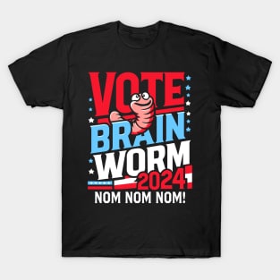 Vote-Brain-Worm-2024 T-Shirt